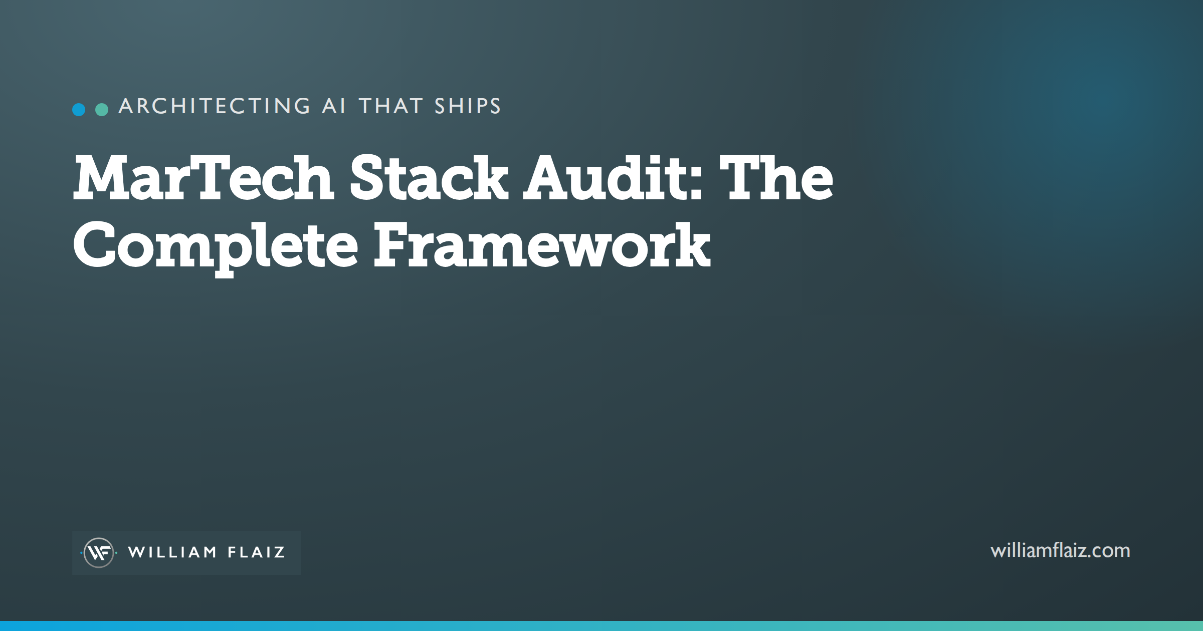 MarTech Stack Audit: The Complete Framework